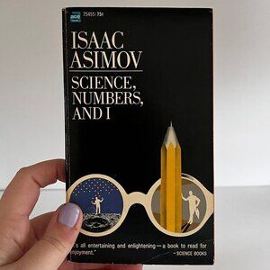1960s Science, Numbers and I Book by Isaac Asimov Paperback Ace Scientific Essay